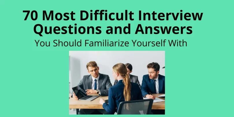 70-most-difficult-interview-questions-and-answers
